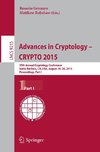 Advances in Cryptology -- CRYPTO 2015