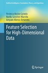 Feature Selection for High-Dimensional Data