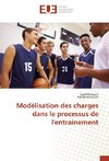 Modélisation des charges dans le processus de l'entrainement