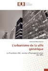 L'urbanisme de la ville générique