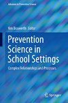 Prevention Science in School Settings