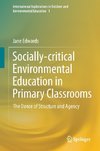 Socially-critical Environmental Education in Primary Classrooms