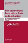 Rule Technologies: Foundations, Tools, and Applications