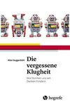 Die vergessene Klugheit