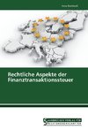 Rechtliche Aspekte der Finanztransaktionssteuer