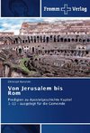 Von Jerusalem bis Rom