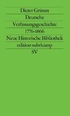 Deutsche Verfassungsgeschichte 1776 - 1866