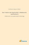 Das Problem der Kontinuität in Mathematik und Mechanik