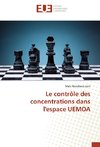 Le contrôle des concentrations dans l'espace UEMOA