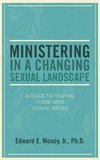 Ministering in a Changing Sexual Landscape