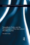 Frasher, M: Transatlantic Politics and the Transformation of