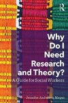 Anderson-Meger, J: Why Do I Need Research and Theory?