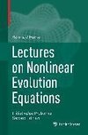 Lectures on Nonlinear Evolution Equations. Initial Value Problem