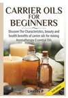 Carrier Oils For Beginners