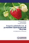 Fragaria orientalis Los. v usloviyah Central'noj Yakutii