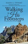 Walking in His Footsteps