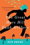 The Great Mars Hill Bank Robery