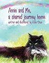 Annie and Me, A Shared Journey Home