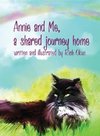 Annie And Me, A Shared Journey Home