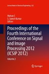 Proceedings of the Fourth International Conference on Signal and Image Processing 2012 (ICSIP 2012)