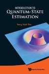 Siah, T:  Introduction To Quantum-state Estimation