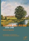 Zurück aus Afrika: Briefe und Tagebücher 1938 - 1948