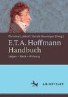 E.T.A. Hoffmann-Handbuch