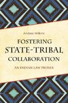 Fostering State-Tribal Collaboration