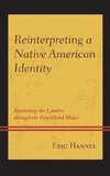 Reinterpreting a Native American Identity