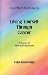 Loving Yourself Through Cancer