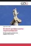 El decir jurídico como representación