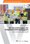 Die Auswirkungen der Arbeitnehmerfreizügigkeit