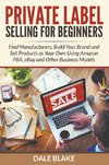 Private Label Selling For Beginners