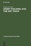 Henry Fielding and the dry mock