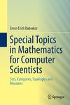 Special Topics in Mathematics for Computer Scientists