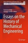 Essays on the History of Mechanical Engineering