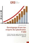 Genotypage d'une iso-enzyme du cytochrome P-450