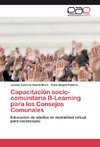 Capacitación socio-comunitaria B-Learning para los Consejos Comunales