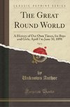 Author, U: Great Round World, Vol. 6