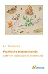 Praktische Insektenkunde