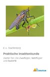 Praktische Insektenkunde