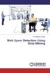 Web Spam Detection Using Data Mining