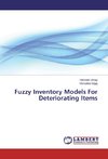 Fuzzy Inventory Models For Deteriorating Items