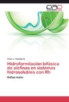 Hidroformilación bifásica de olefinas en sistemas hidrosolubles con Rh