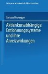 Aktienkursabhängige Entlohnungssysteme und ihre Anreizwirkungen