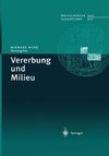 Vererbung und Milieu