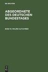 Abgeordnete des Deutschen Bundestages 16. Walter Althammer