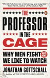 The Professor in the Cage