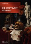 Die Kampfkunst der Fuge