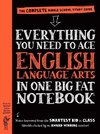 Everything You Need to Ace English Language Arts in One Big Fat Notebook: The Complete Middle School Study Guide